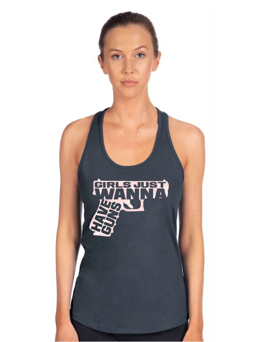 Girls Just Wanna Have Guns Tank Top
